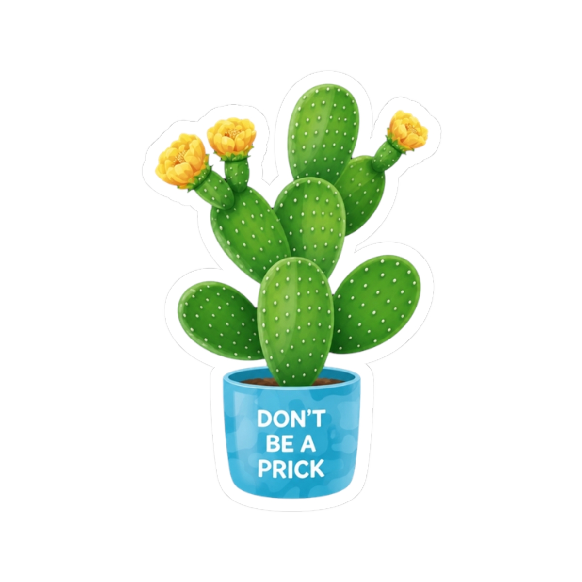 Don't Be A Prick Sticker Terms and Conditions | Lauren Asher - alternate angle 3, merchandise
